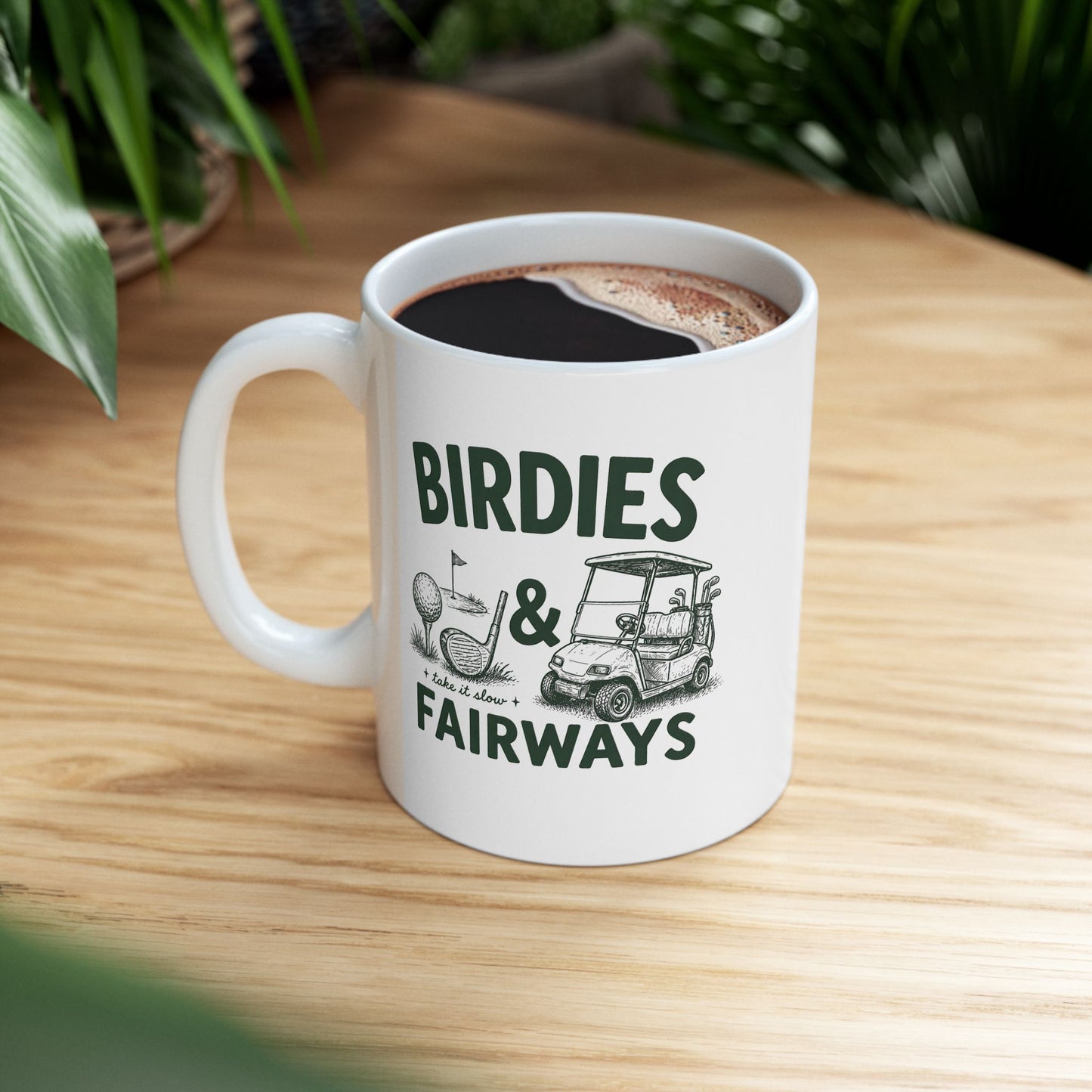 Golf Dad Ceramic Mug — 'Birdies & Fairways' Golf Lover Coffee Cup (11oz/15oz)