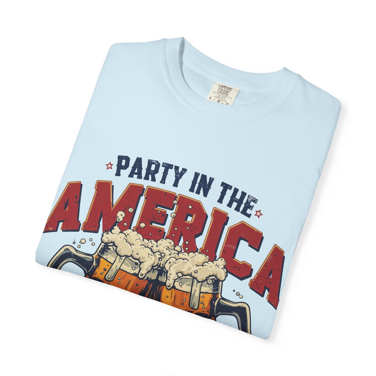 Party in the America T-Shirt — Patriotic Beer Graphic Tee for 4th of July
