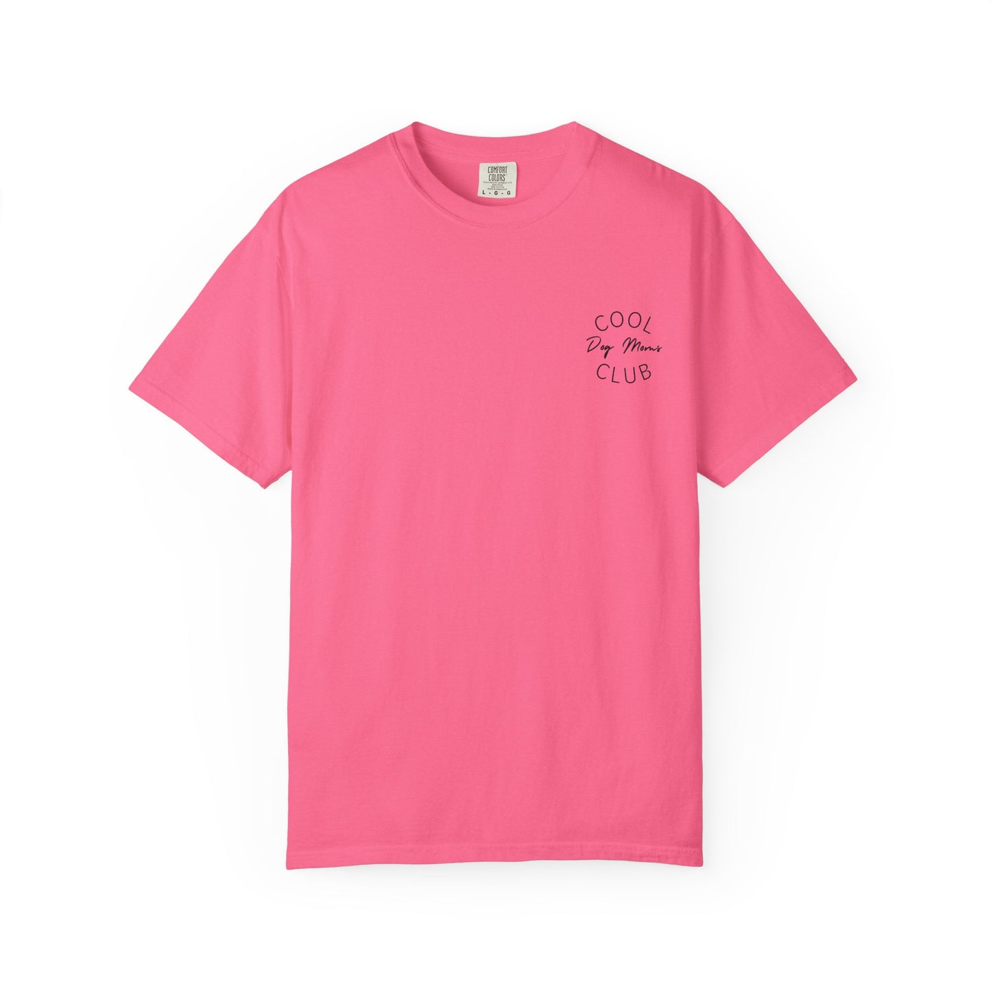 Cool Dog Moms Club T-Shirt- Black Print