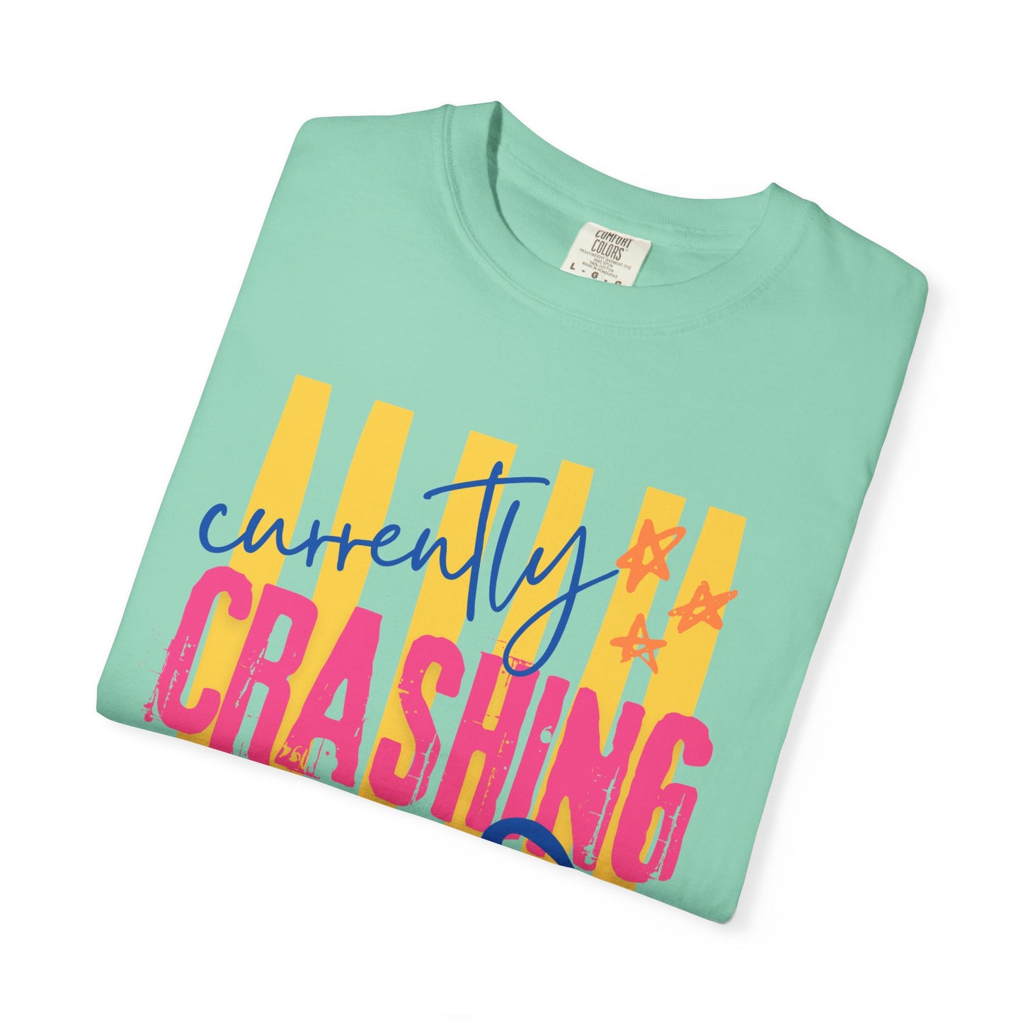 Crashing Out Graphic T‑Shirt — "Currently Crashing Out" Colorful Stripes & Bow Tee