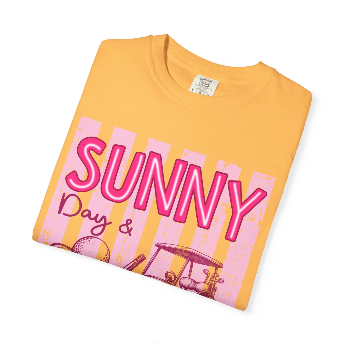 Sunny Days & Fairways Golf T-Shirt — Here for a Good Time