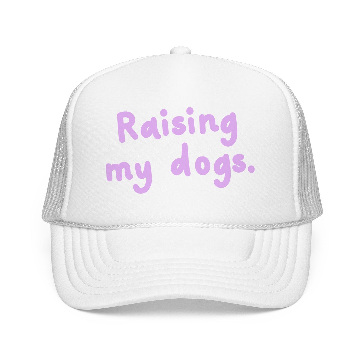 Raising My Dogs Foam Trucker Hat — Cute Pastel Pet Mom Cap