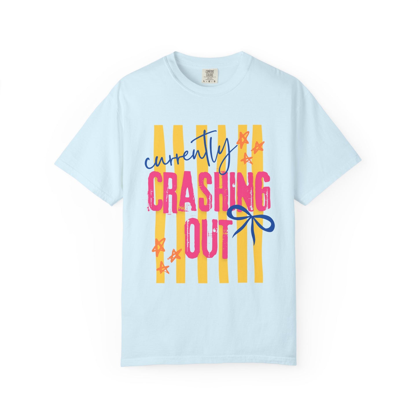 Crashing Out Graphic T‑Shirt — "Currently Crashing Out" Colorful Stripes & Bow Tee