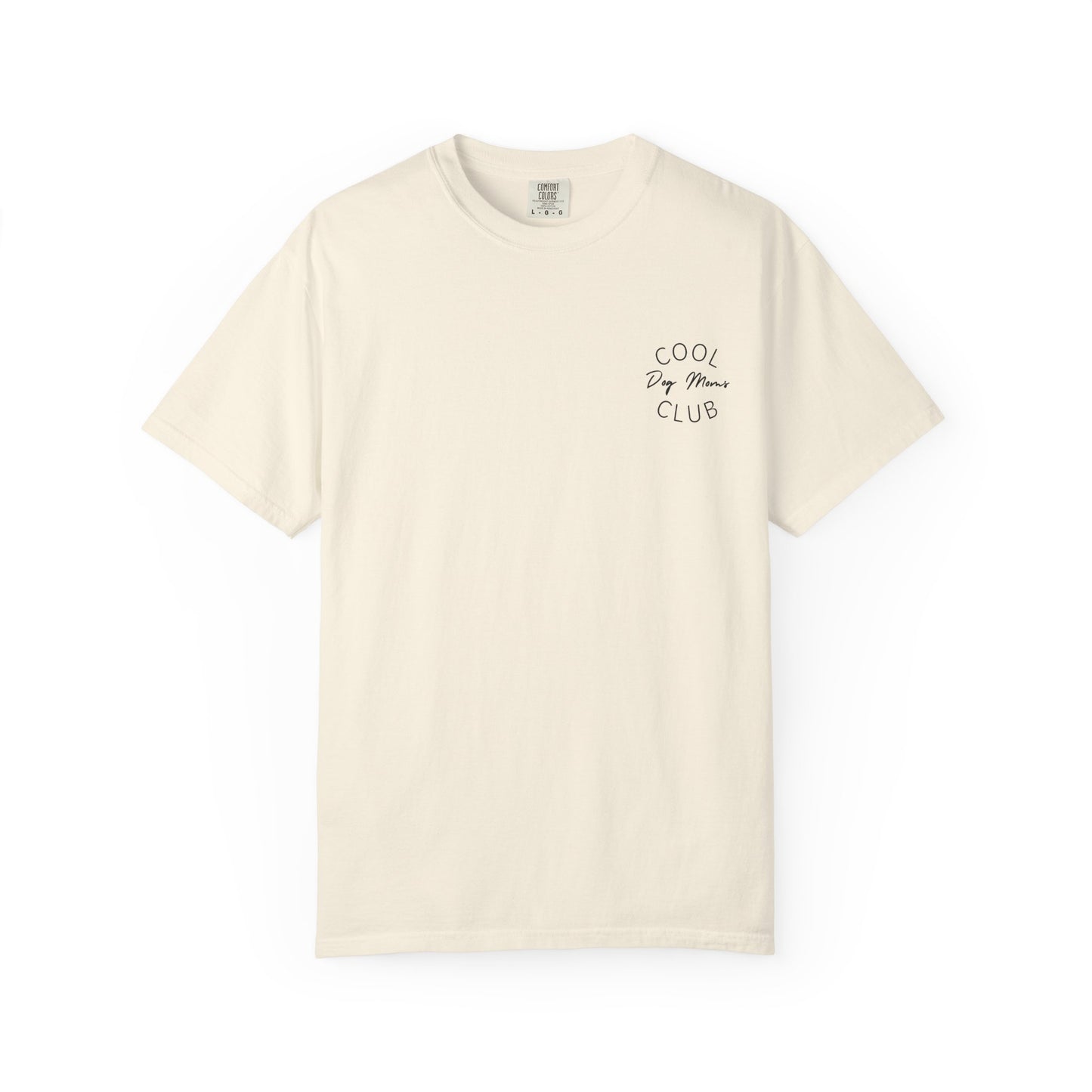Cool Dog Moms Club T-Shirt- Black Print
