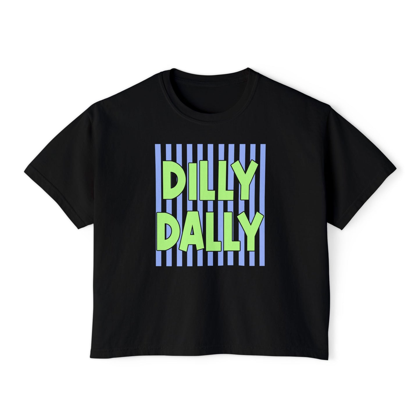 Dilly Dally Boxy Tee