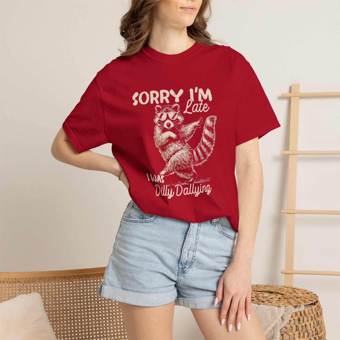 Sorry I'm Late I Was Dilly Dallying Raccoon T-Shirt