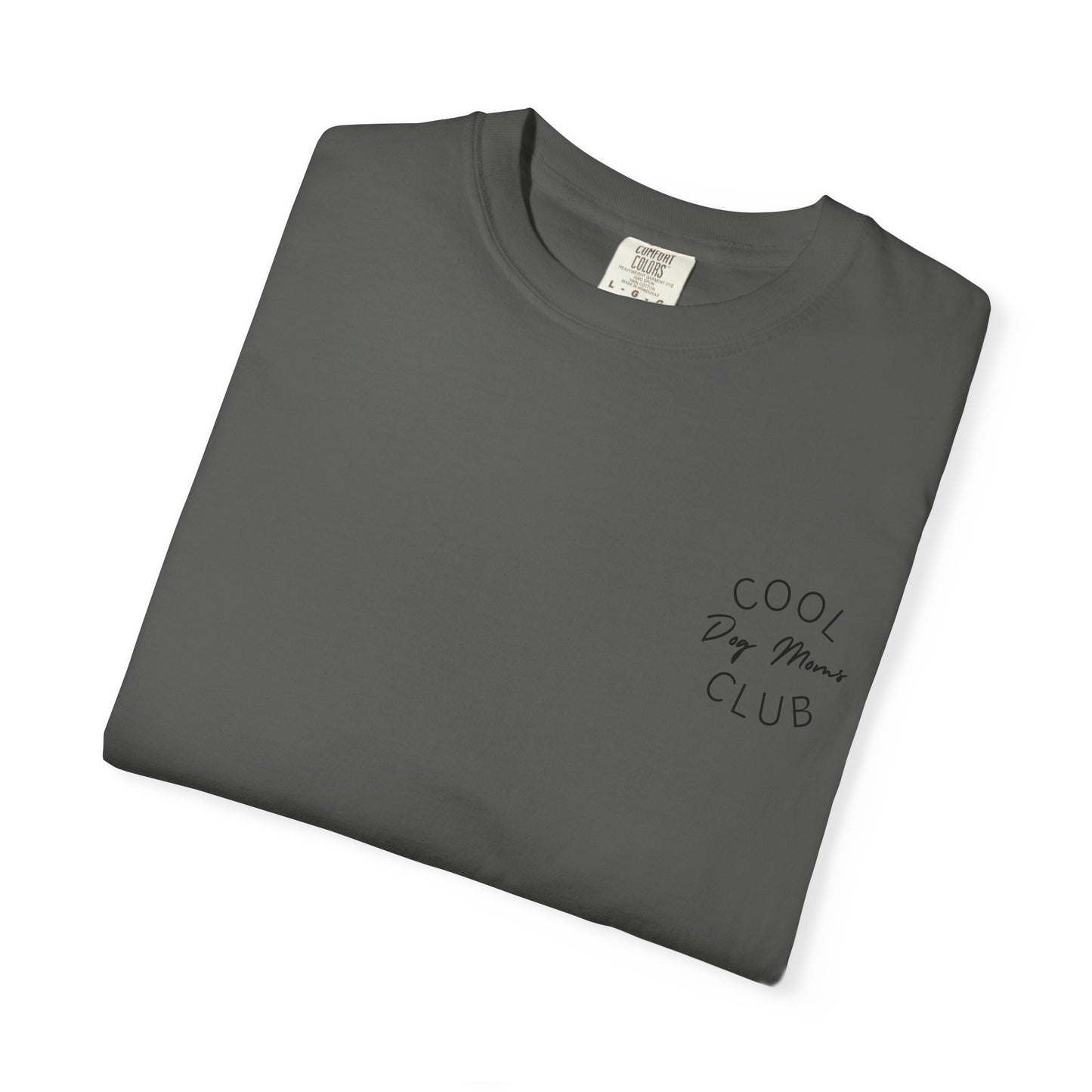 Cool Dog Moms Club T-Shirt- Black Print