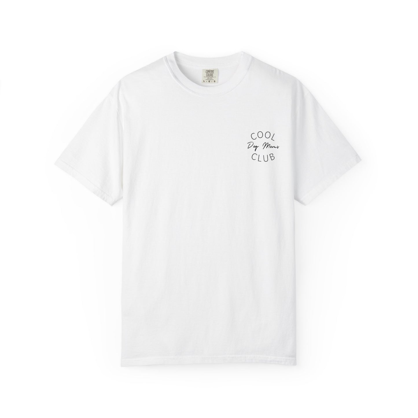 Cool Dog Moms Club T-Shirt- Black Print