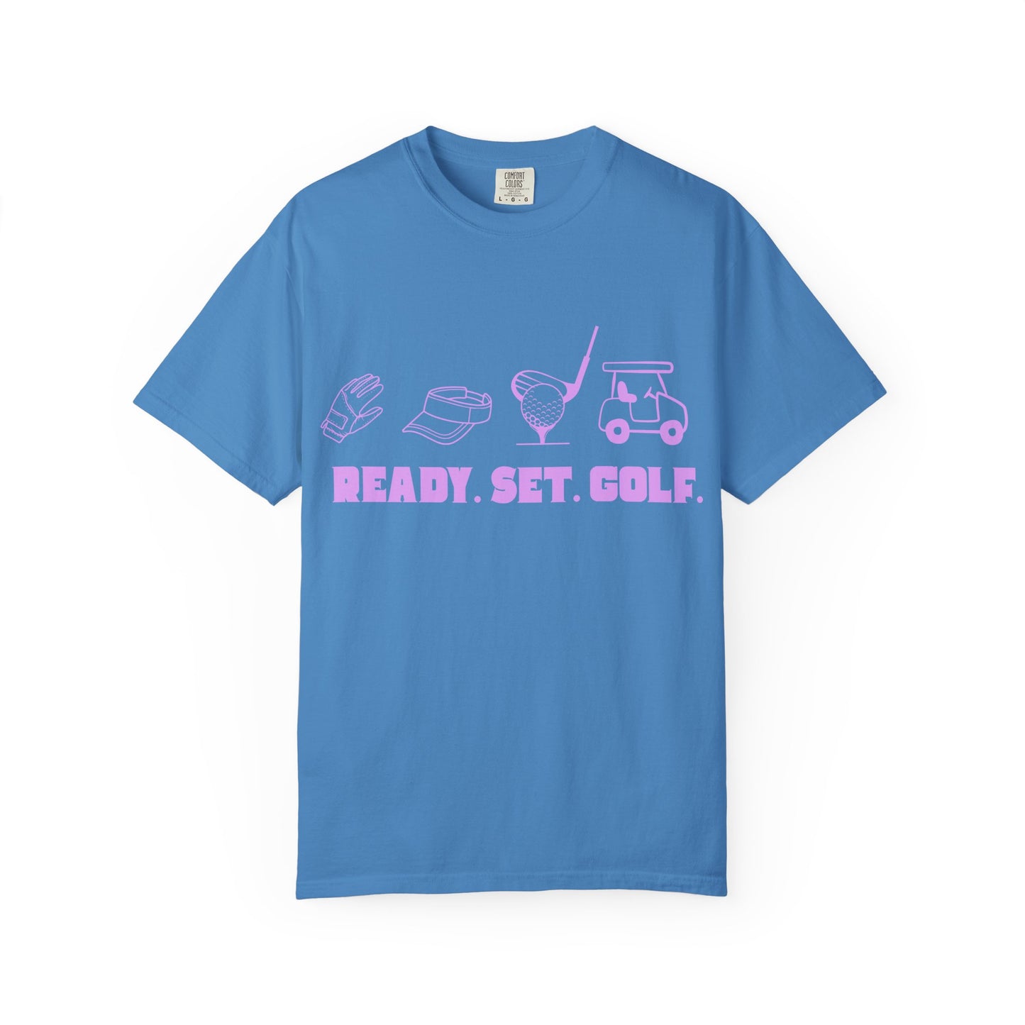 Ready. Set. Golf. T-Shirt
