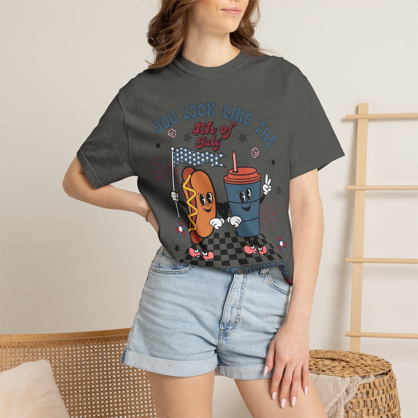 4th of July Hot Dog & Drink Graphic T‑Shirt — "You Look Like the 4th of July Make Me Want a Hot Dog Real Bad"