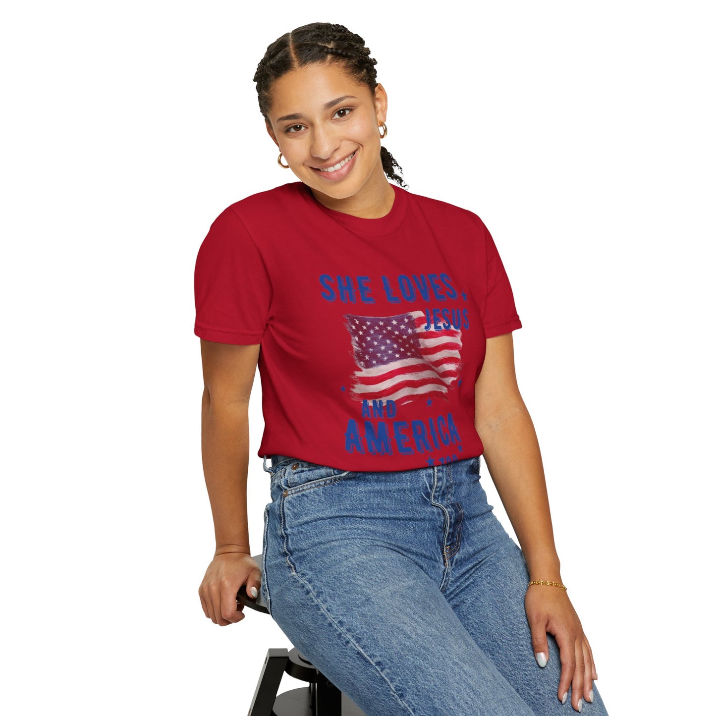 She Loves Jesus and America Too- July 4th Tee