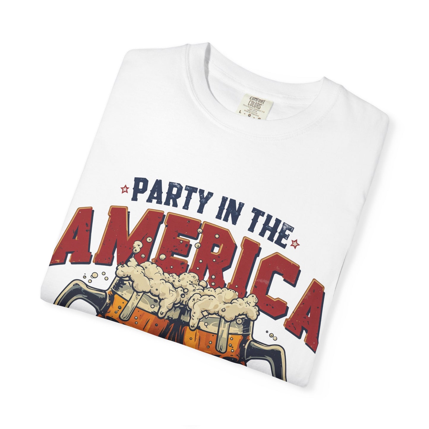 Party in the America T-Shirt — Patriotic Beer Graphic Tee for 4th of July