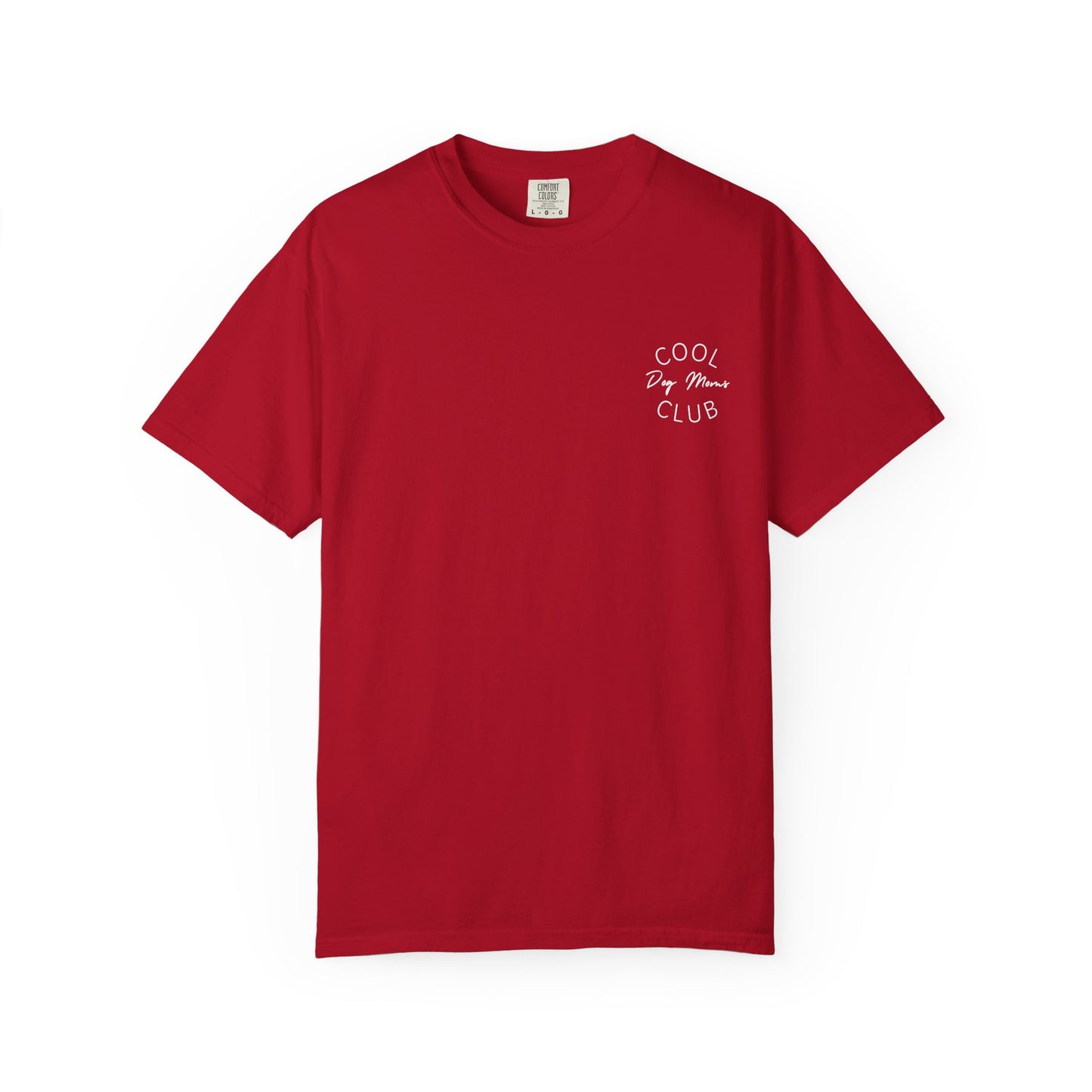Cool Dog Moms Club T-Shirt — White Print