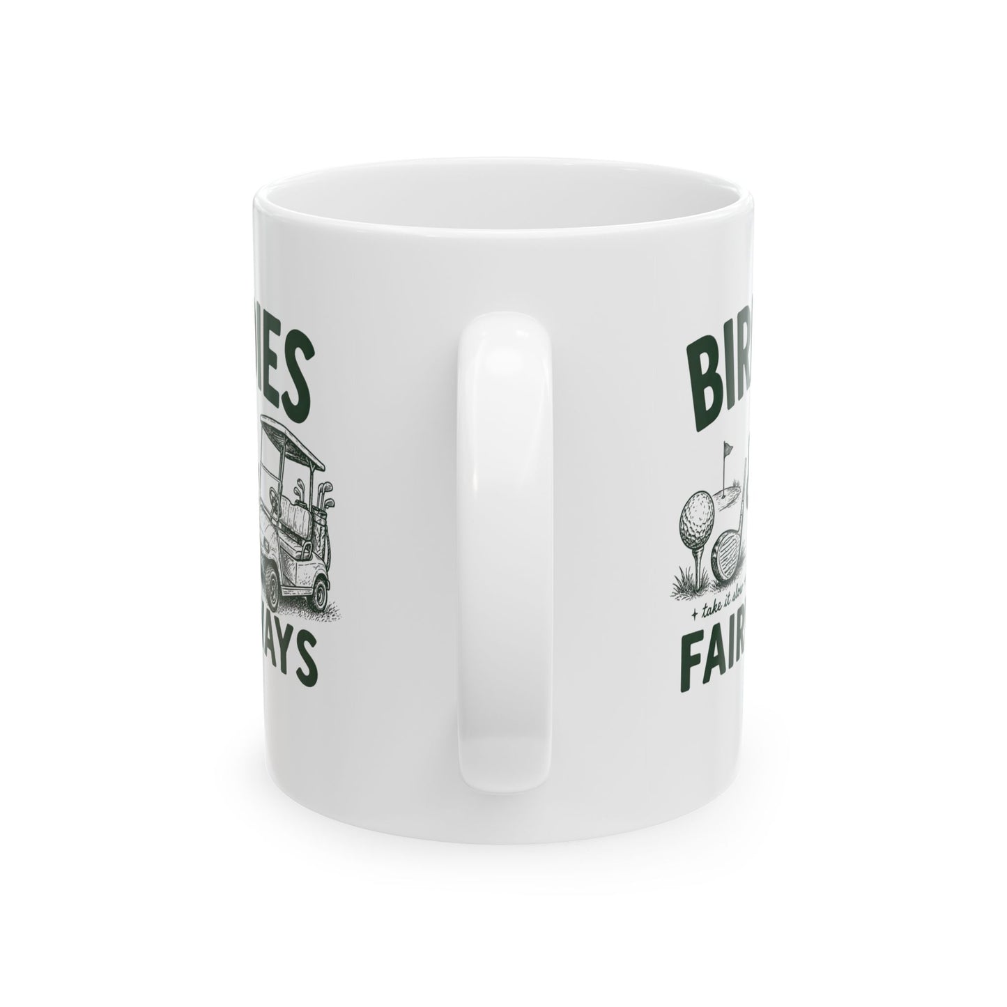 Golf Dad Ceramic Mug — 'Birdies & Fairways' Golf Lover Coffee Cup (11oz/15oz)