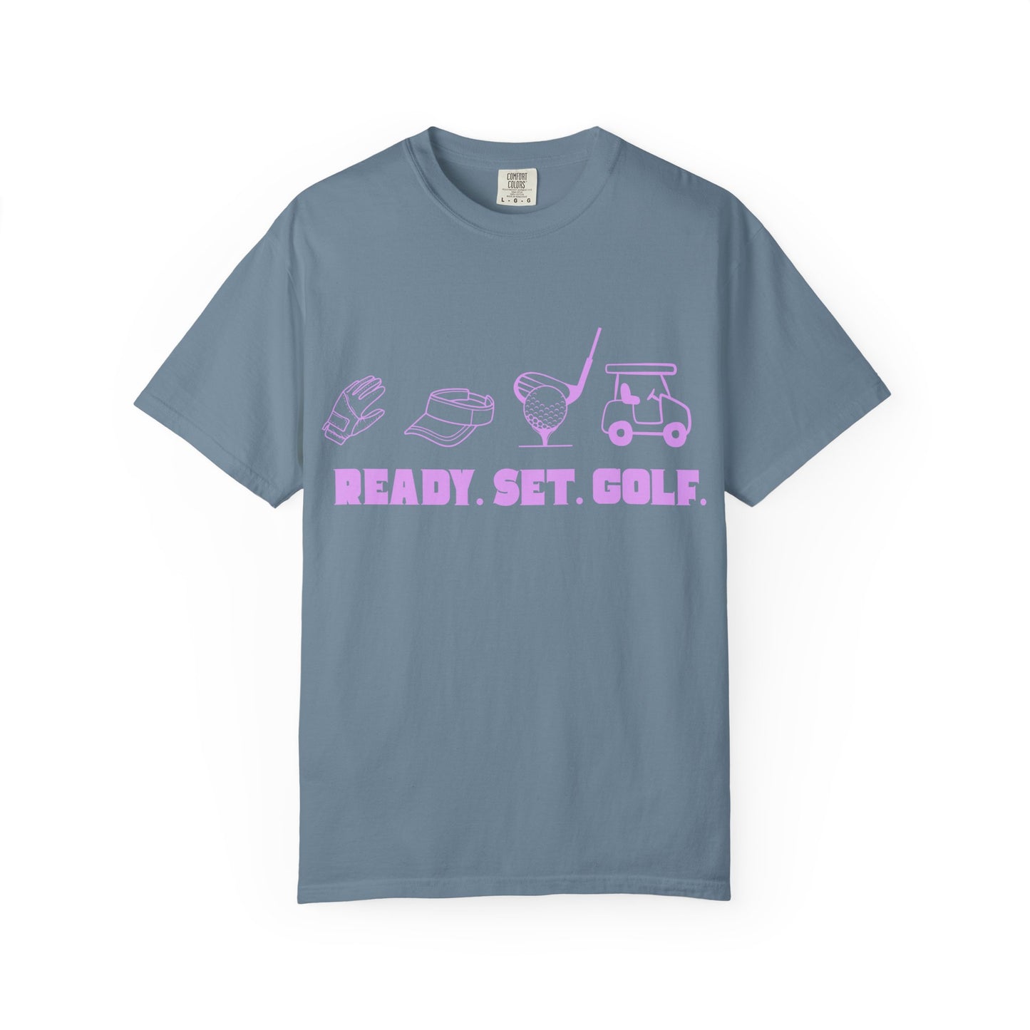 Ready. Set. Golf. T-Shirt