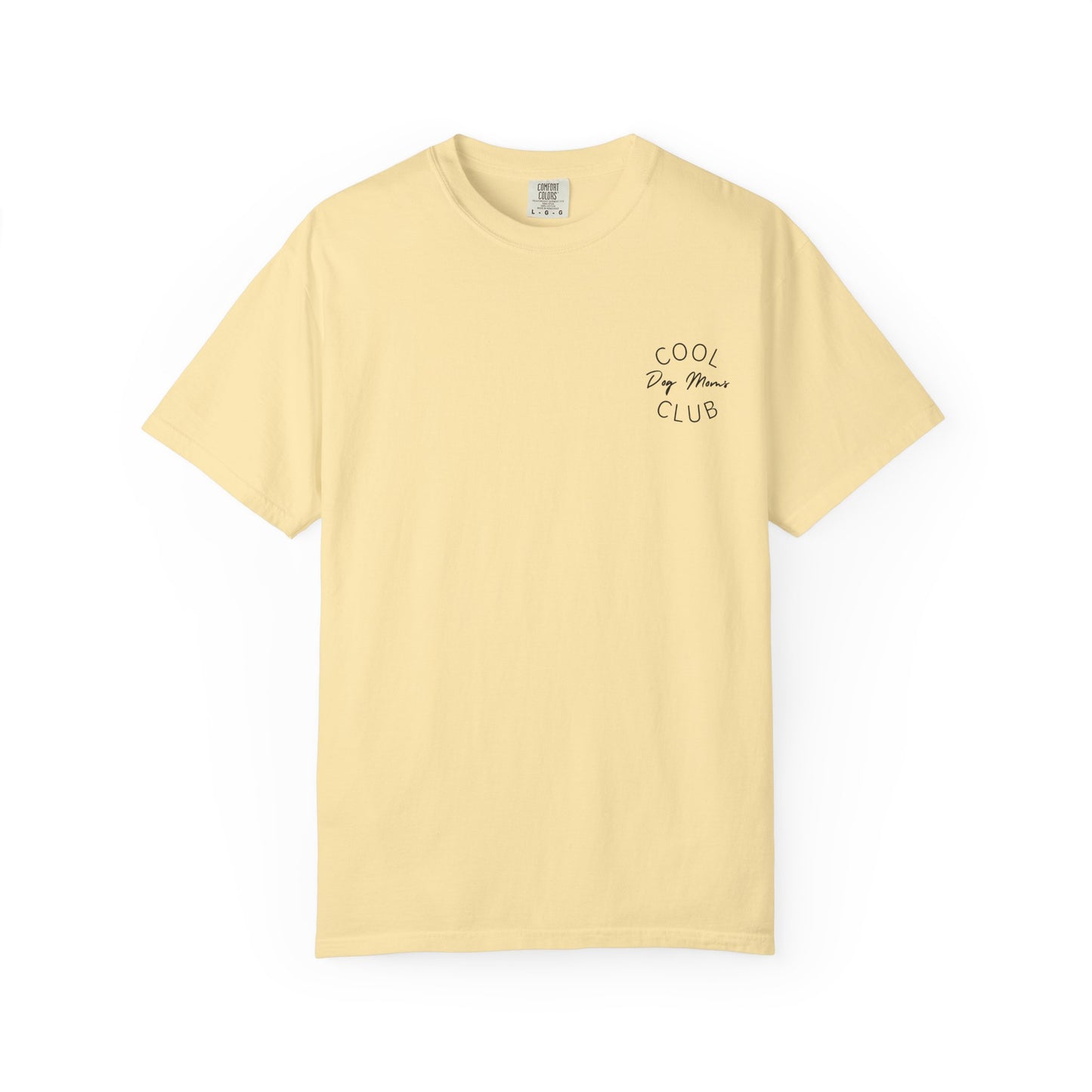 Cool Dog Moms Club T-Shirt- Black Print