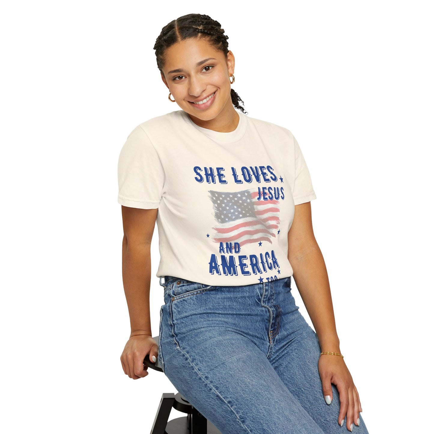 She Loves Jesus and America Too- July 4th Tee