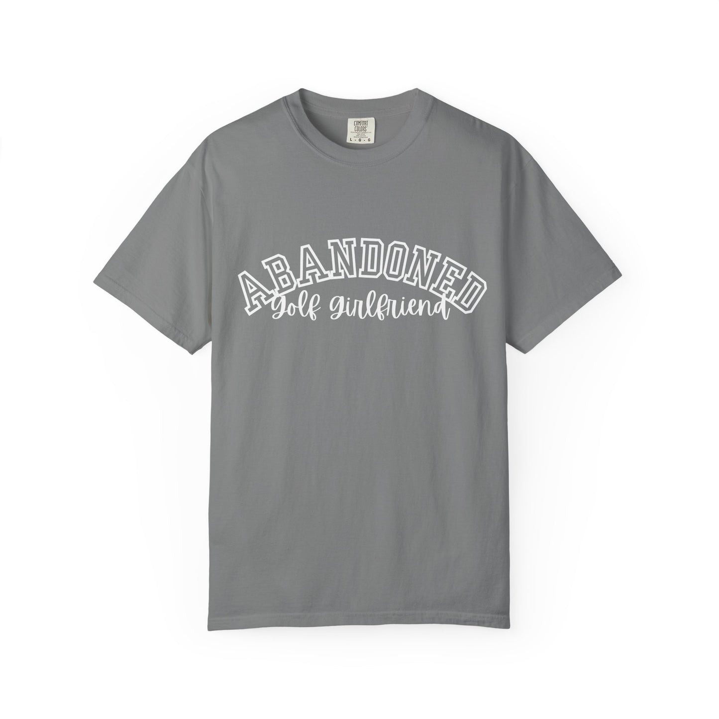 Abandoned Golf Girlfriend T-Shirt