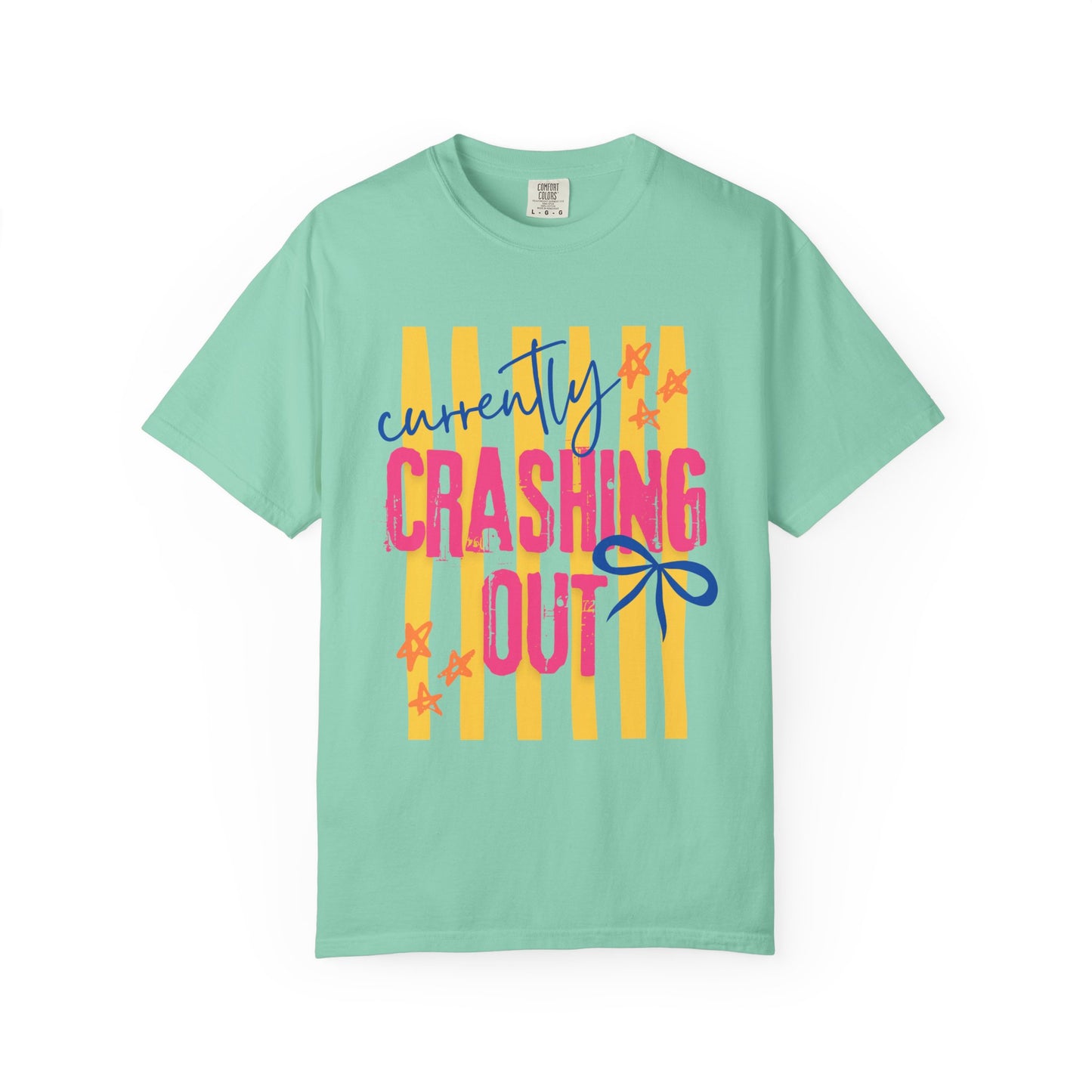 Crashing Out Graphic T‑Shirt — "Currently Crashing Out" Colorful Stripes & Bow Tee