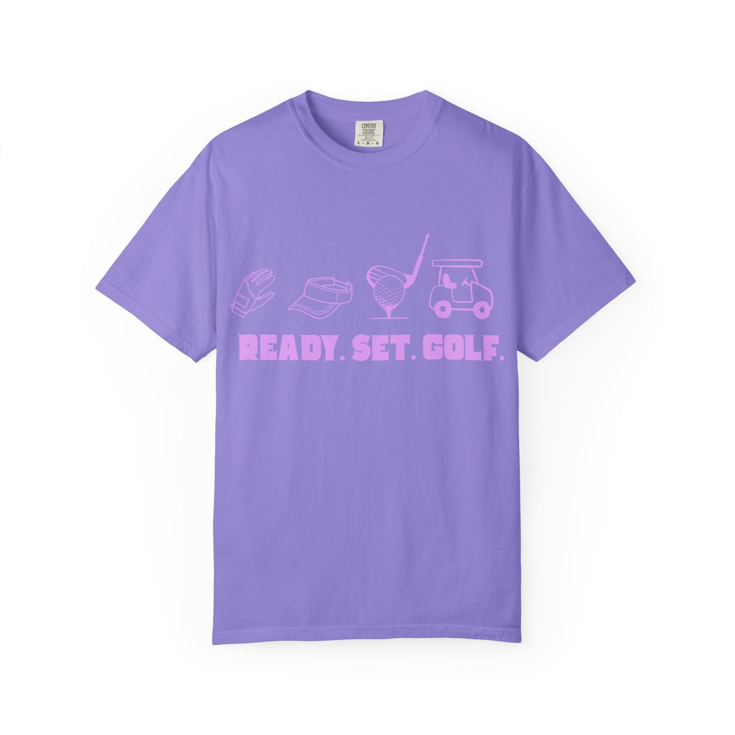 Ready. Set. Golf. T-Shirt