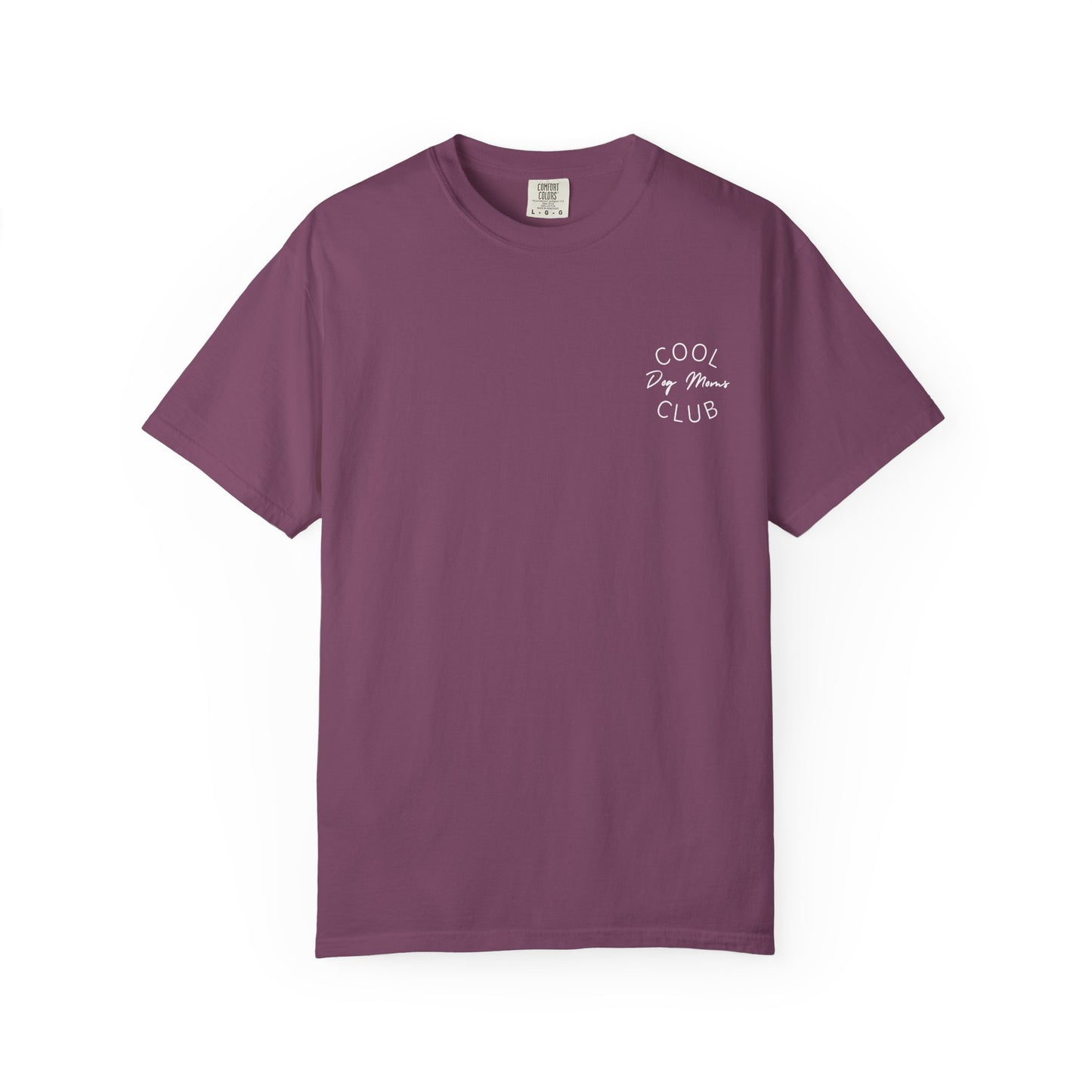 Cool Dog Moms Club T-Shirt — White Print