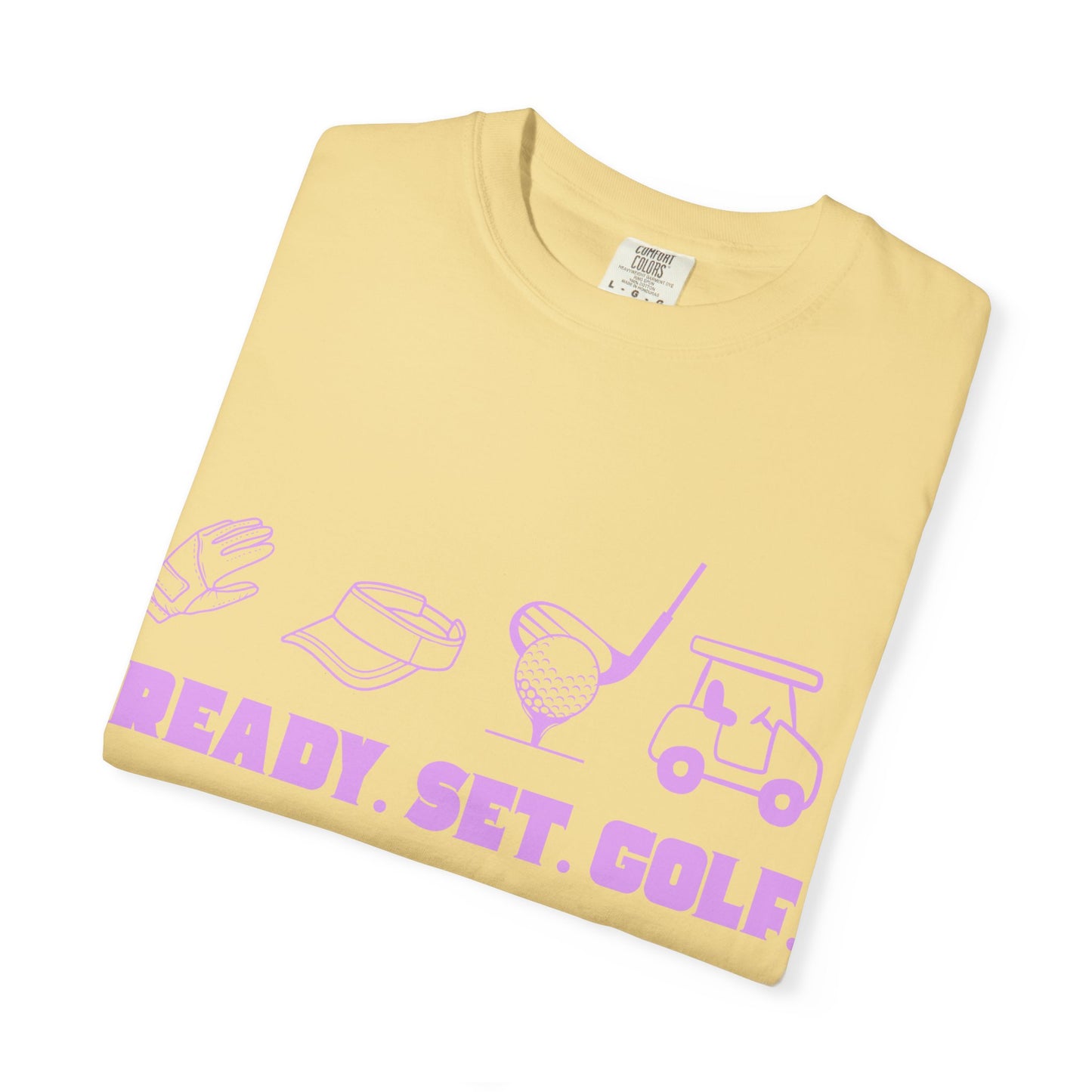 Ready. Set. Golf. T-Shirt