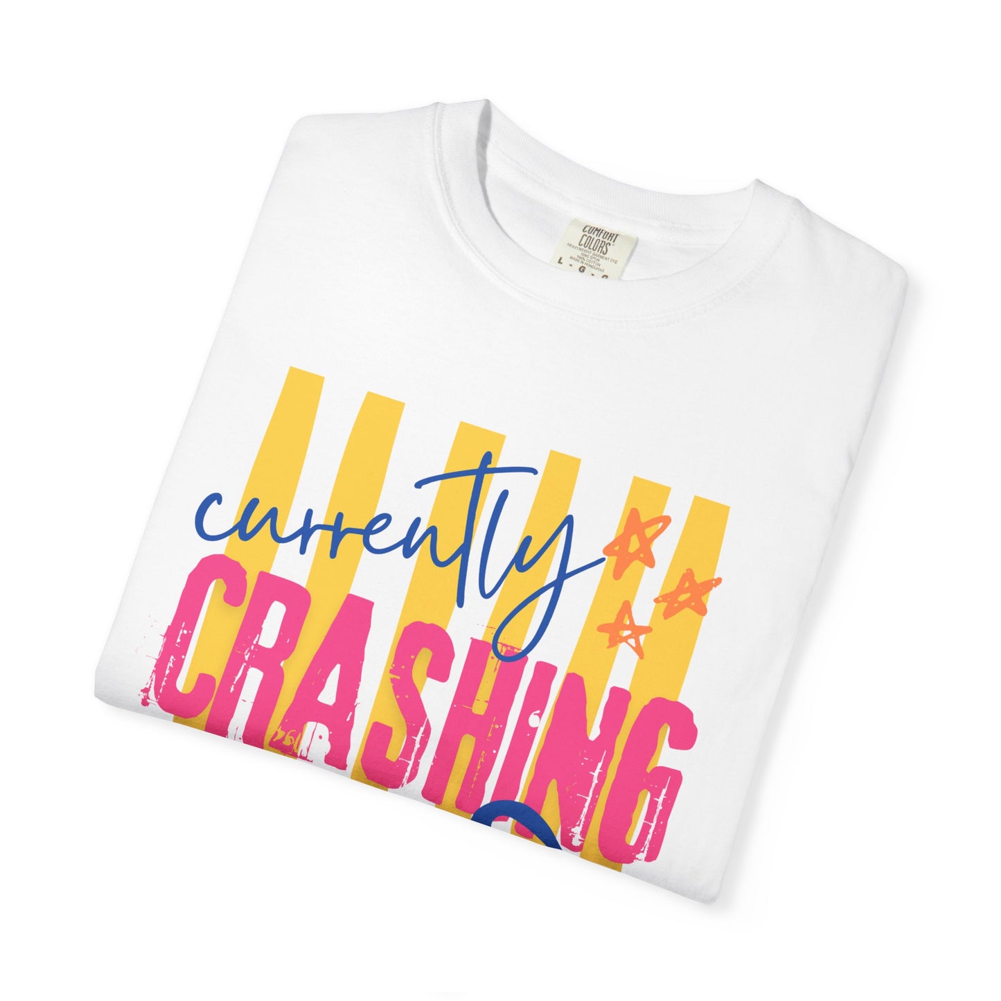 Crashing Out Graphic T‑Shirt — "Currently Crashing Out" Colorful Stripes & Bow Tee