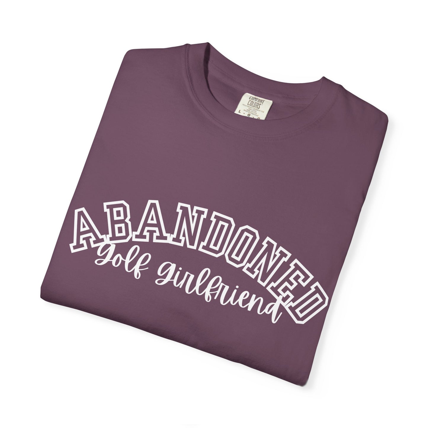 Abandoned Golf Girlfriend T-Shirt