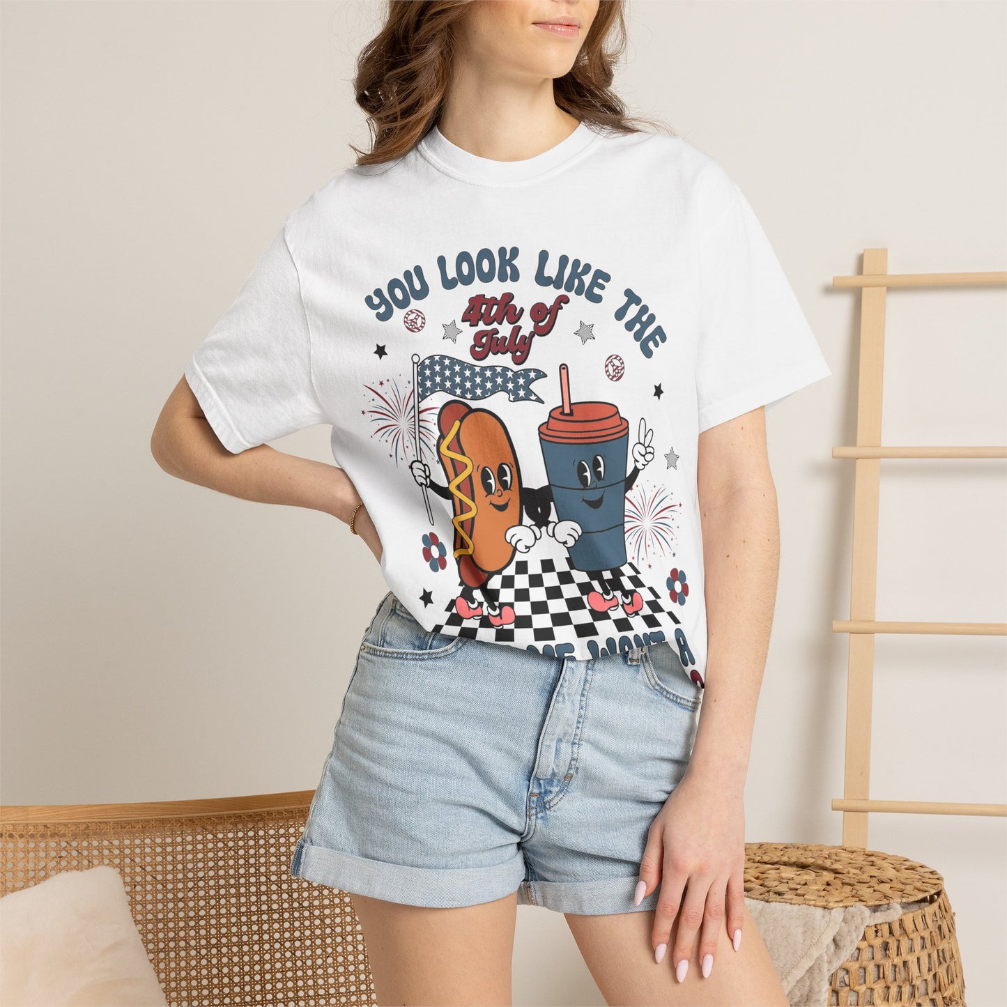 4th of July Hot Dog & Drink Graphic T‑Shirt — "You Look Like the 4th of July Make Me Want a Hot Dog Real Bad"