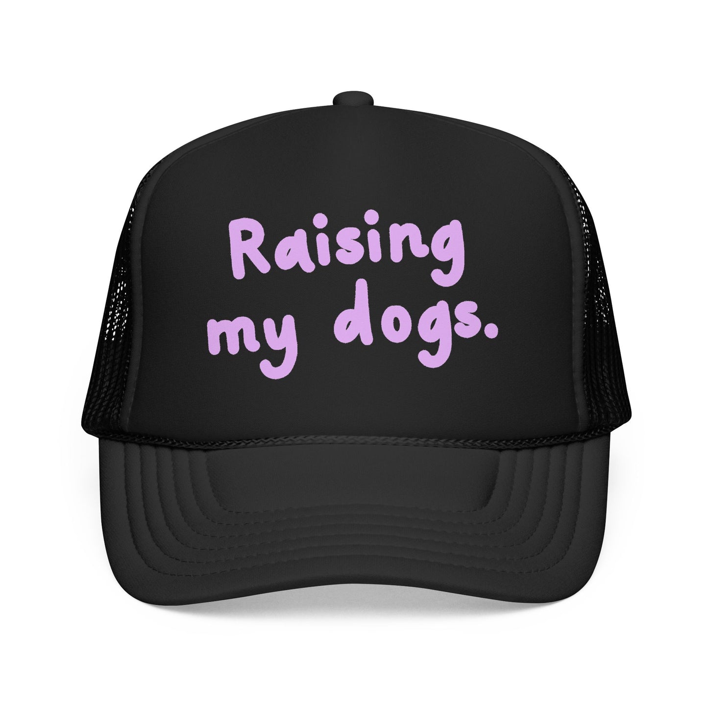 Raising My Dogs Foam Trucker Hat — Cute Pastel Pet Mom Cap