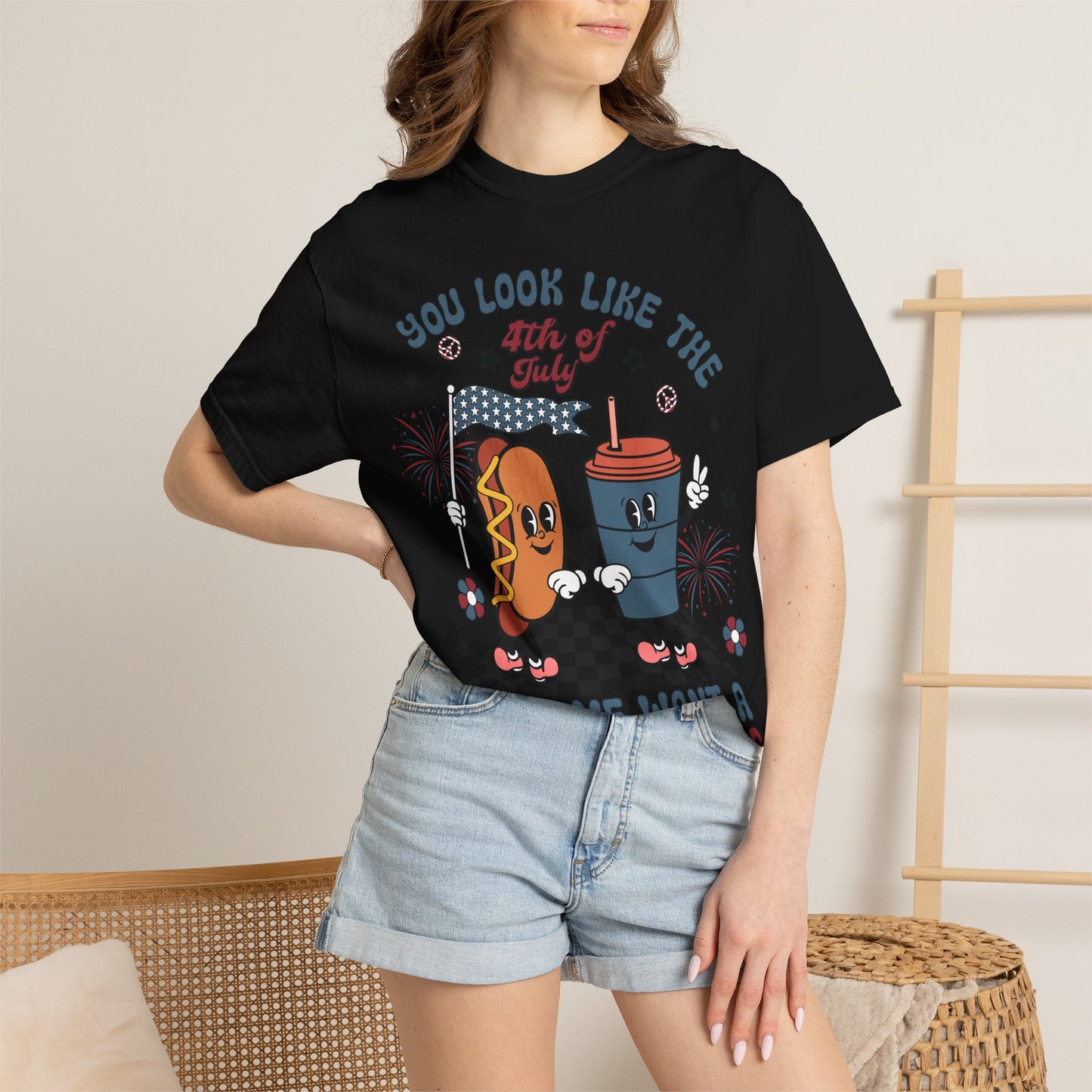4th of July Hot Dog & Drink Graphic T‑Shirt — "You Look Like the 4th of July Make Me Want a Hot Dog Real Bad"