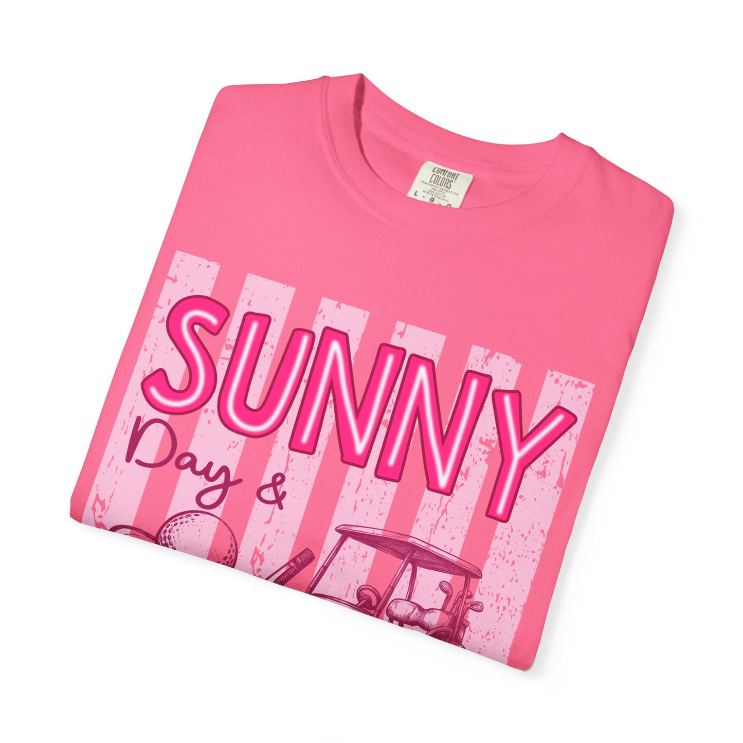 Sunny Days & Fairways Golf T-Shirt — Here for a Good Time