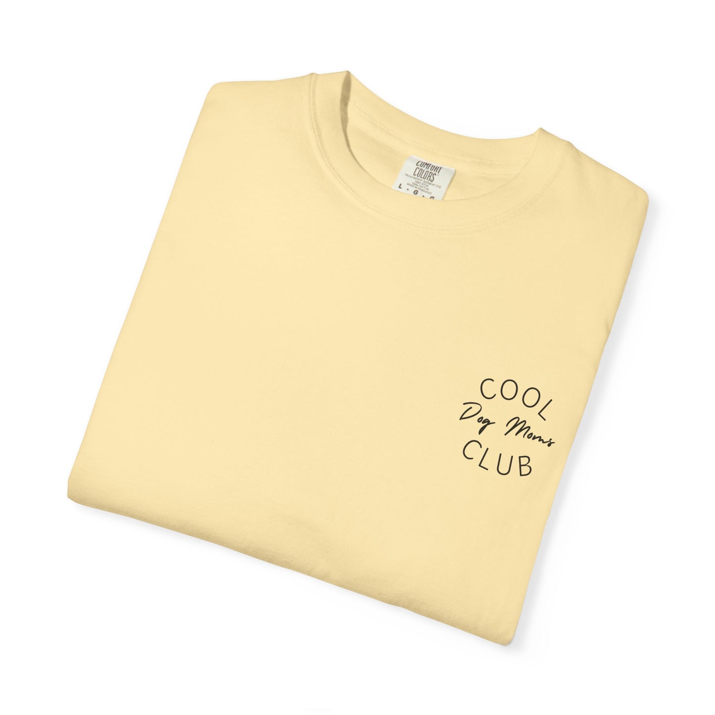 Cool Dog Moms Club T-Shirt- Black Print