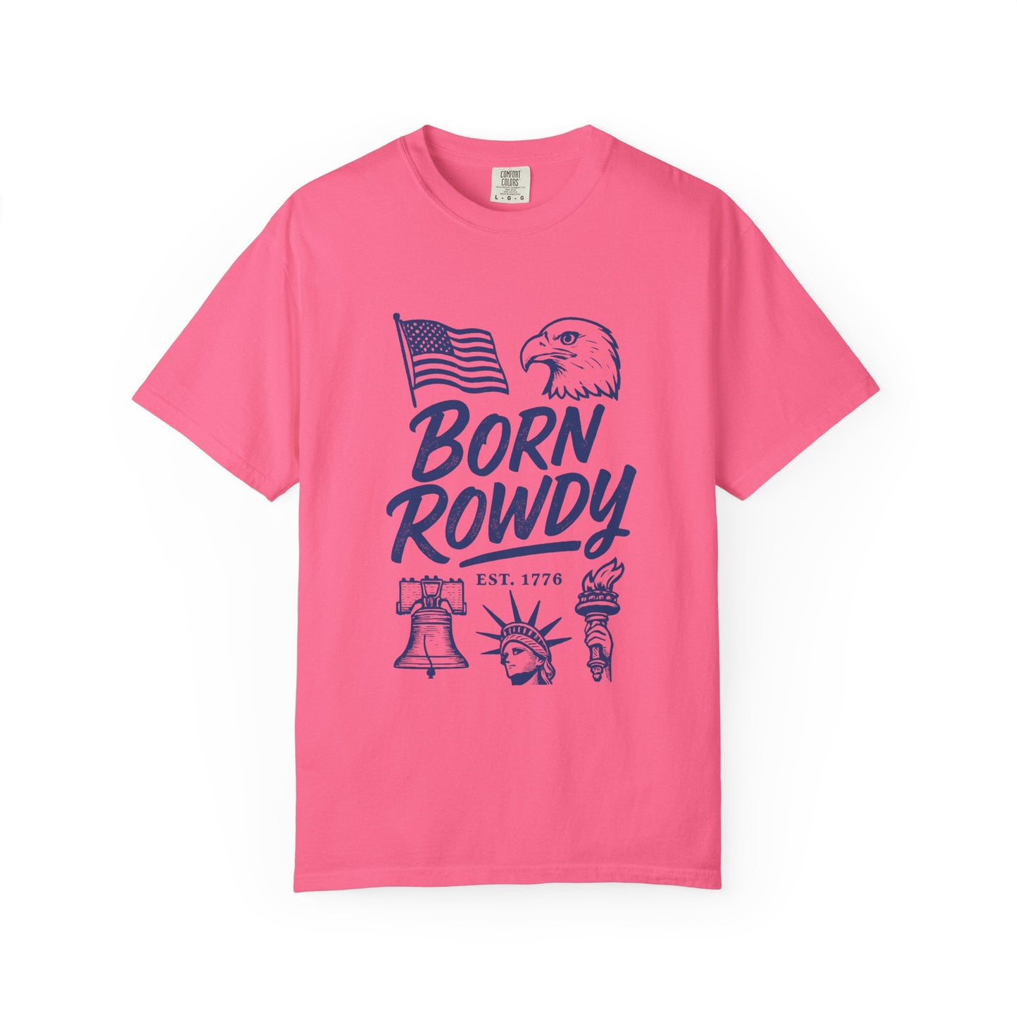 Born Rowdy Patriotic T-Shirt — American Flag & Eagle Liberty Design