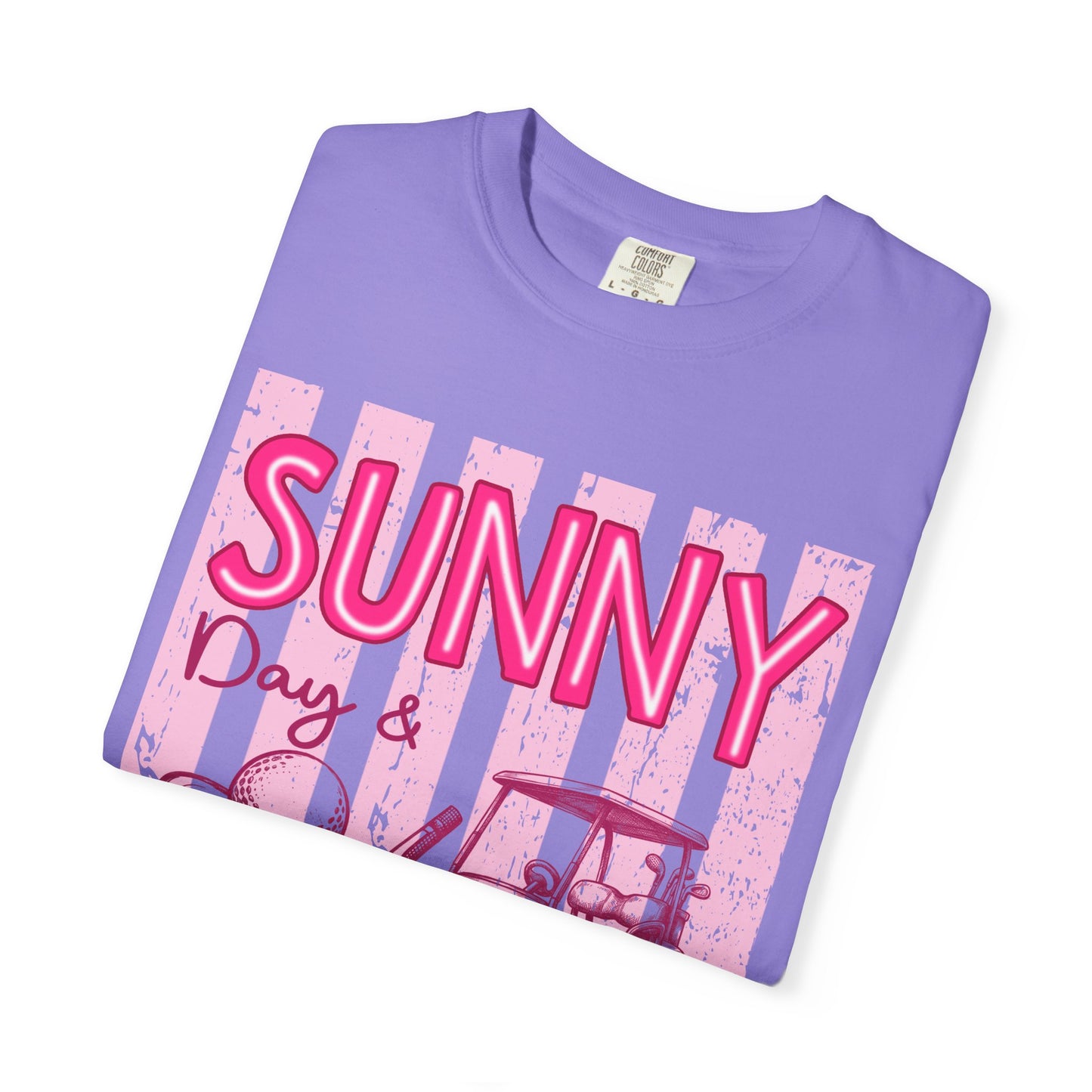 Sunny Days & Fairways Golf T-Shirt — Here for a Good Time