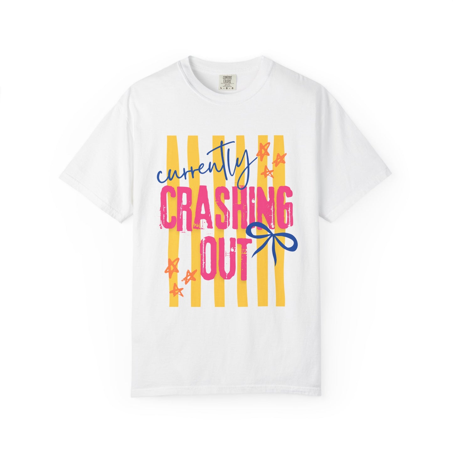 Crashing Out Graphic T‑Shirt — "Currently Crashing Out" Colorful Stripes & Bow Tee