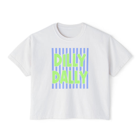 Dilly Dally Boxy Tee